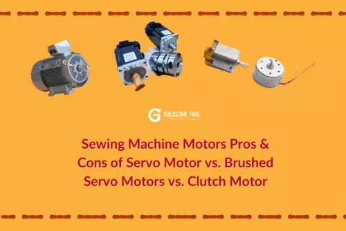 Sewing Machine Motors Pros and Cons of Servo Motor vs. Others